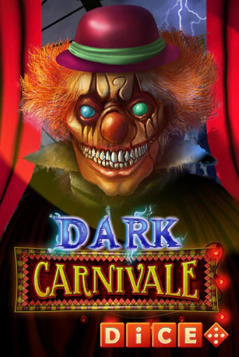 Играть в слот Dark Carnivale Dice бесплатно онлайн | Азино Три Топора