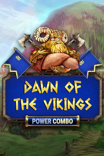 Играть в слот Dawn of the Vikings POWER COMBO бесплатно онлайн | Азино Три Топора