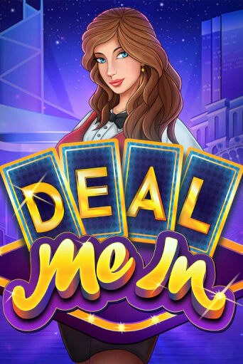 Играть в слот Deal Me In бесплатно онлайн | Азино Три Топора