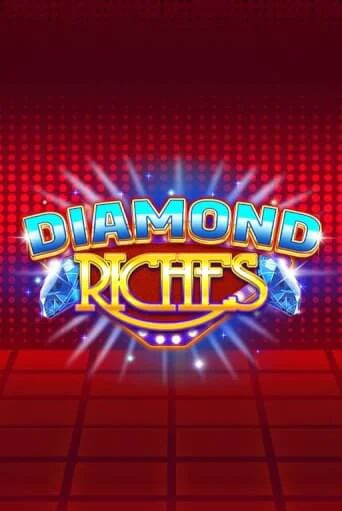 Играть в слот Diamond Riches бесплатно онлайн | Азино Три Топора