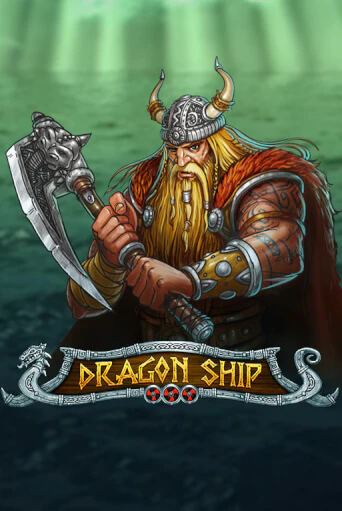 Играть в слот Dragon Ship бесплатно онлайн | Азино Три Топора