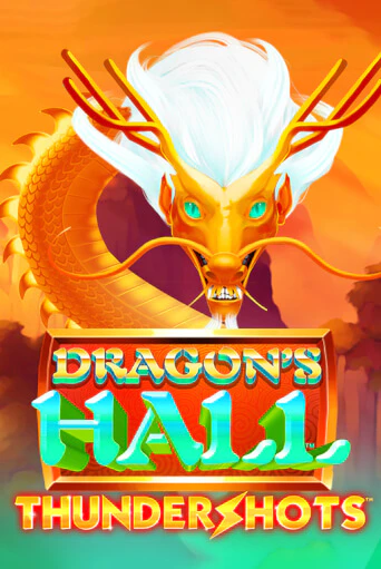 Играть в слот Dragons's Hall Thundershots бесплатно онлайн | Азино Три Топора