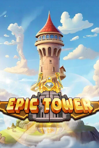 Играть в слот Epic Tower бесплатно онлайн | Азино Три Топора