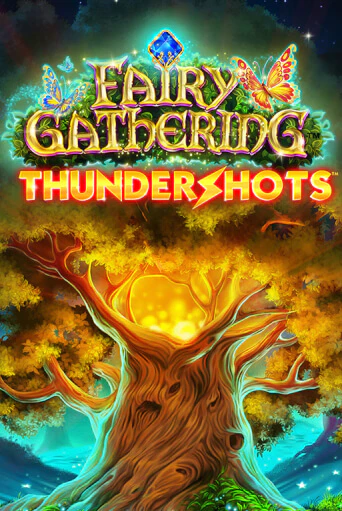 Играть в слот Fairy Gathering: Thundershots бесплатно онлайн | Азино Три Топора