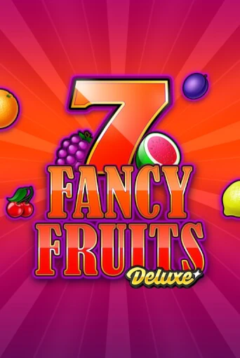 Играть в слот Fancy Fruits Deluxe бесплатно онлайн | Азино Три Топора