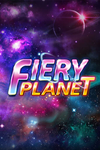 Играть в слот Fiery Planet бесплатно онлайн | Азино Три Топора