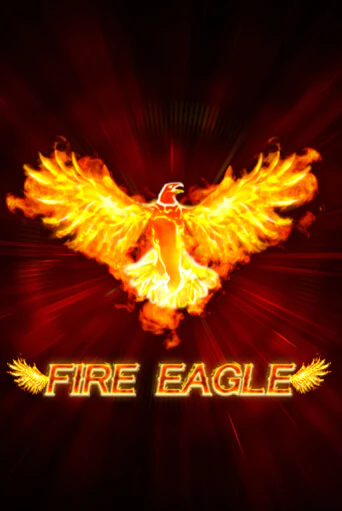 Играть в слот Fire Eagle (lowmin) бесплатно онлайн | Азино Три Топора