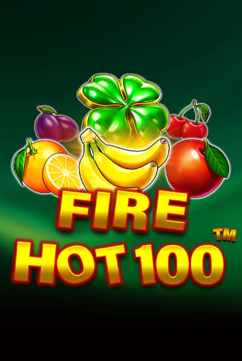 Играть в слот Fire Hot 100 бесплатно онлайн | Азино Три Топора