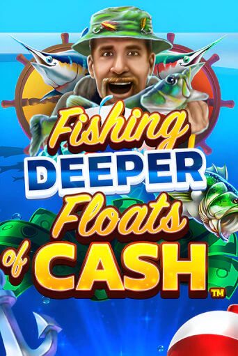 Играть в слот Fishing Deeper Floats of Cash бесплатно онлайн | Азино Три Топора