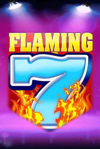 Играть в слот Flaming 7's бесплатно онлайн | Азино Три Топора