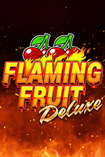 Играть в слот Flaming Fruit Deluxe бесплатно онлайн | Азино Три Топора