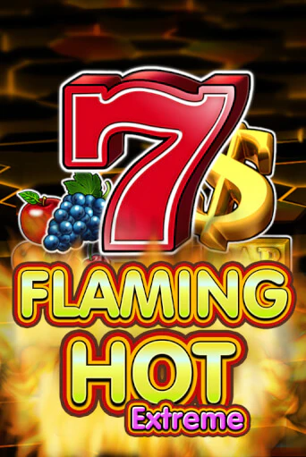 Играть в слот Flaming Hot Extreme бесплатно онлайн | Азино Три Топора