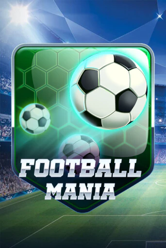 Играть в слот Football Mania бесплатно онлайн | Азино Три Топора