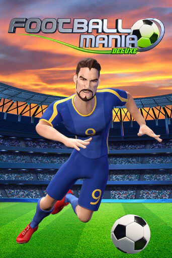 Играть в слот Football Mania Deluxe бесплатно онлайн | Азино Три Топора