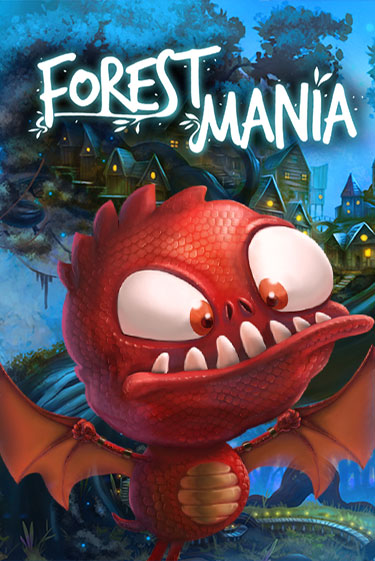 Играть в слот Forest Mania бесплатно онлайн | Азино Три Топора