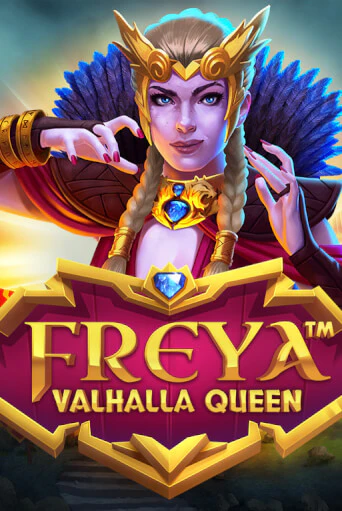 Играть в слот Freya Valhalla Queen™ бесплатно онлайн | Азино Три Топора