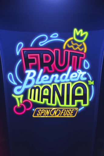 Играть в слот Fruit Blender Mania™ бесплатно онлайн | Азино Три Топора