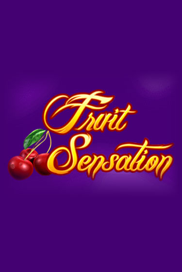 Играть в слот Fruit Sensation бесплатно онлайн | Азино Три Топора