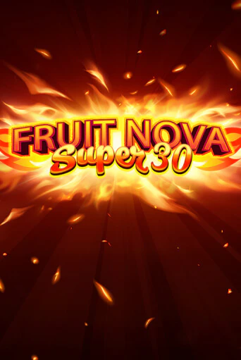 Играть в слот Fruit Super Nova 30 бесплатно онлайн | Азино Три Топора