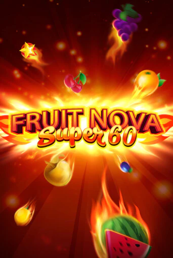 Играть в слот Fruit Super Nova 60 бесплатно онлайн | Азино Три Топора