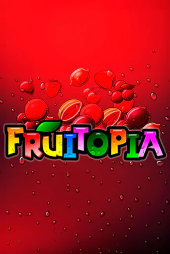 Играть в слот Fruitopia бесплатно онлайн | Азино Три Топора