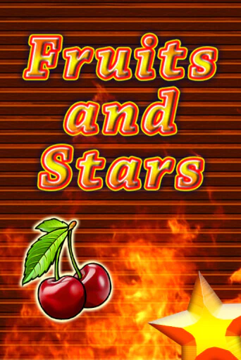 Играть в слот Fruits and Stars бесплатно онлайн | Азино Три Топора
