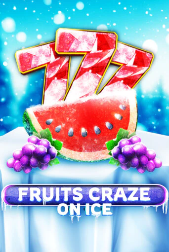 Играть в слот Fruits Craze - On Ice бесплатно онлайн | Азино Три Топора
