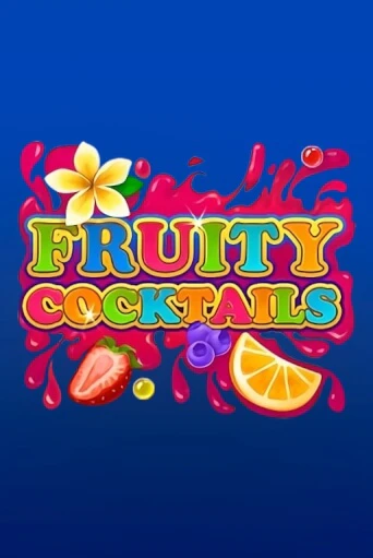 Играть в слот Fruity Cocktails бесплатно онлайн | Азино Три Топора
