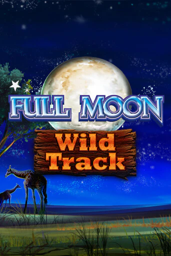 Играть в слот Full Moon: Wild Track бесплатно онлайн | Азино Три Топора