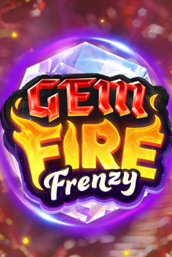 Играть в слот Gem Fire Frenzy бесплатно онлайн | Азино Три Топора