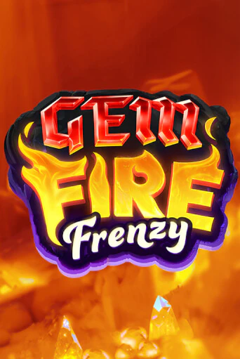 Играть в слот Gem Fire Frenzy бесплатно онлайн | Азино Три Топора