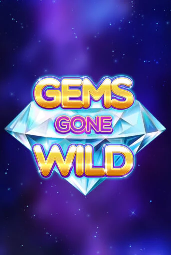 Играть в слот Gems Gone Wild бесплатно онлайн | Азино Три Топора