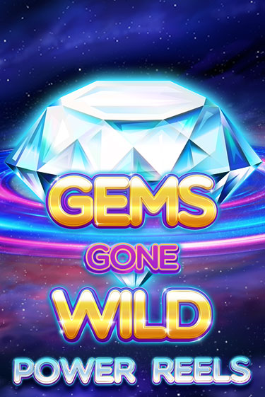Играть в слот Gems Gone Wild Power Reels бесплатно онлайн | Азино Три Топора