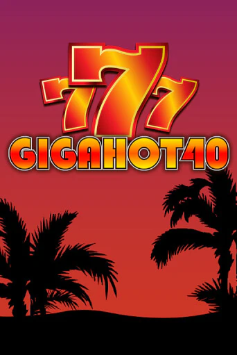 Играть в слот Giga Hot 40 бесплатно онлайн | Азино Три Топора