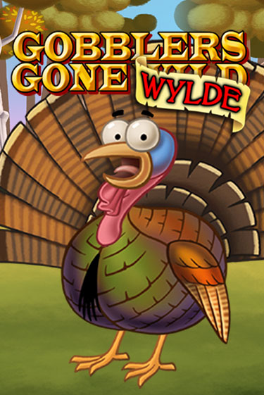 Играть в слот Gobblers Gone Wild бесплатно онлайн | Азино Три Топора