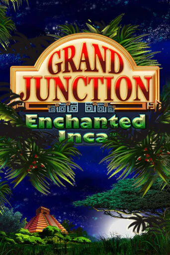 Играть в слот Grand Junction: Enchanted Inca бесплатно онлайн | Азино Три Топора