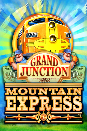 Играть в слот Grand Junction : Mountain Express бесплатно онлайн | Азино Три Топора