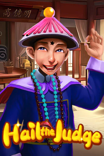 Играть в слот Hail the Judge бесплатно онлайн | Азино Три Топора