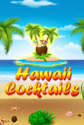 Играть в слот Hawaii Cocktails бесплатно онлайн | Азино Три Топора