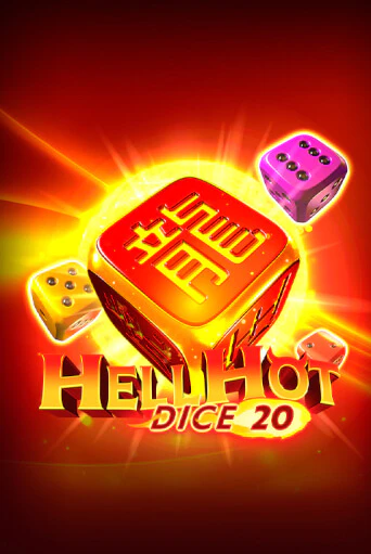 Играть в слот Hell Hot 20 Dice бесплатно онлайн | Азино Три Топора