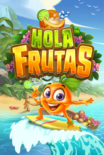Играть в слот Hola Frutas бесплатно онлайн | Азино Три Топора