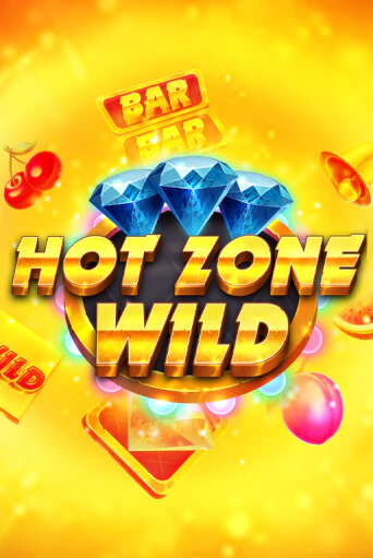 Играть в слот Hot Zone Wild™ бесплатно онлайн | Азино Три Топора