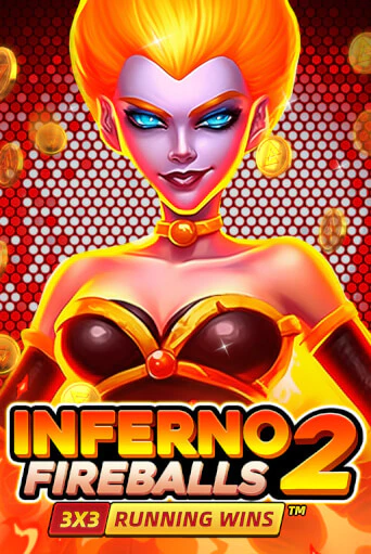 Играть в слот Inferno Fireballs 2: Running Wins бесплатно онлайн | Азино Три Топора