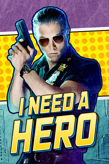 Играть в слот I Need A Hero бесплатно онлайн | Азино Три Топора