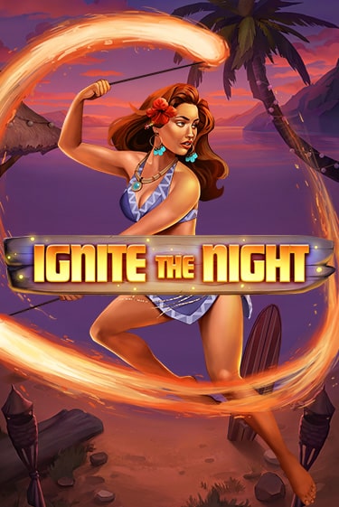 Играть в слот Ignite the Night бесплатно онлайн | Азино Три Топора