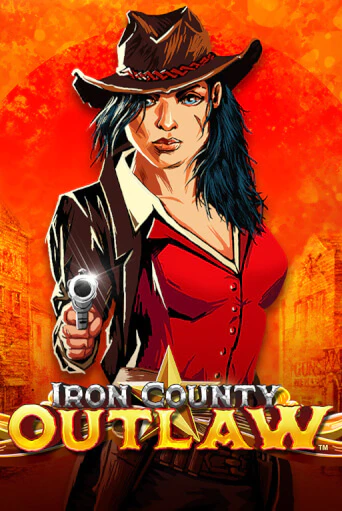 Играть в слот Iron County Outlaw™ бесплатно онлайн | Азино Три Топора
