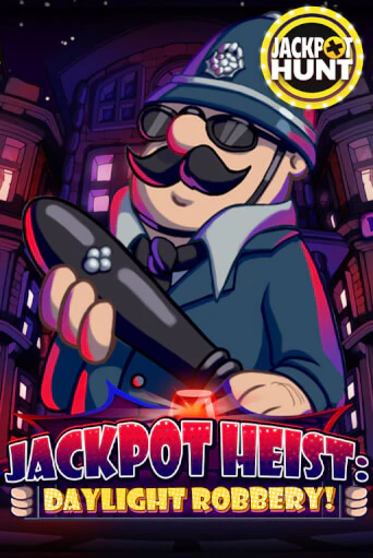Играть в слот Jackpot Heist: Daylight Robbery бесплатно онлайн | Азино Три Топора
