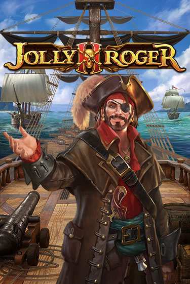 Играть в слот Jolly Roger 2 бесплатно онлайн | Азино Три Топора