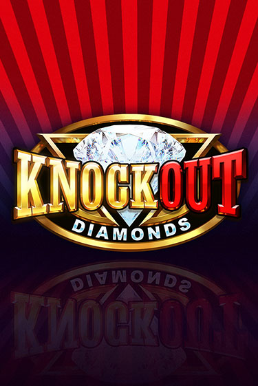 Играть в слот Knockout Diamonds бесплатно онлайн | Азино Три Топора