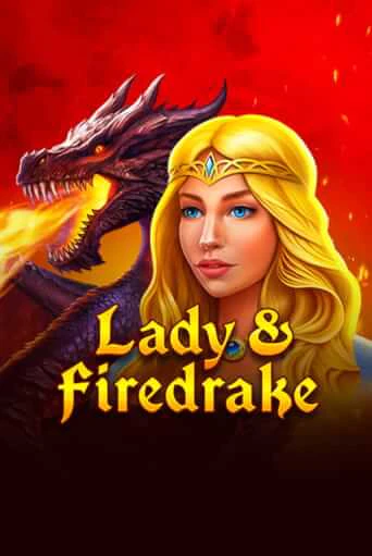Играть в слот Lady & Firedrake бесплатно онлайн | Азино Три Топора